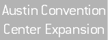 Austin Convention Center Expansion